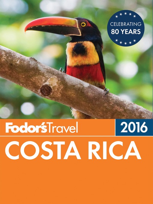 Title details for Fodor's Costa Rica 2016 by Fodor's Travel Guides - Wait list
